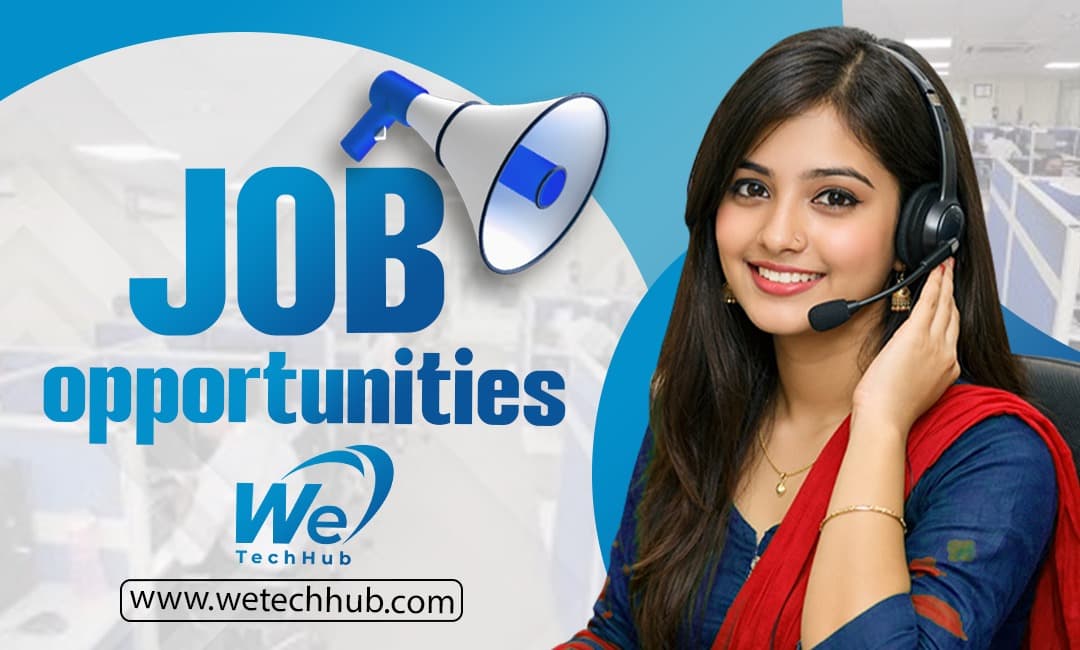 কাস্টমার রিলেশনশিপ অফিসার পদে অভিজ্ঞ-অনভিজ্ঞদের চাকরির সুযোগ দিলো ''উইটেকহাব''